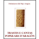 Dulzaineros del Bajo Aragn. Trastes e cantas populars d'Aragn